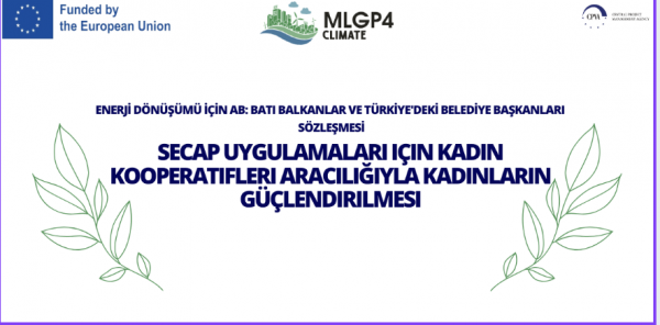 SECAP Uygulamaları İçin Kadın Kooperatifleri Aracalığıyla Kadınların Güçlendirilmesi Etkinliği